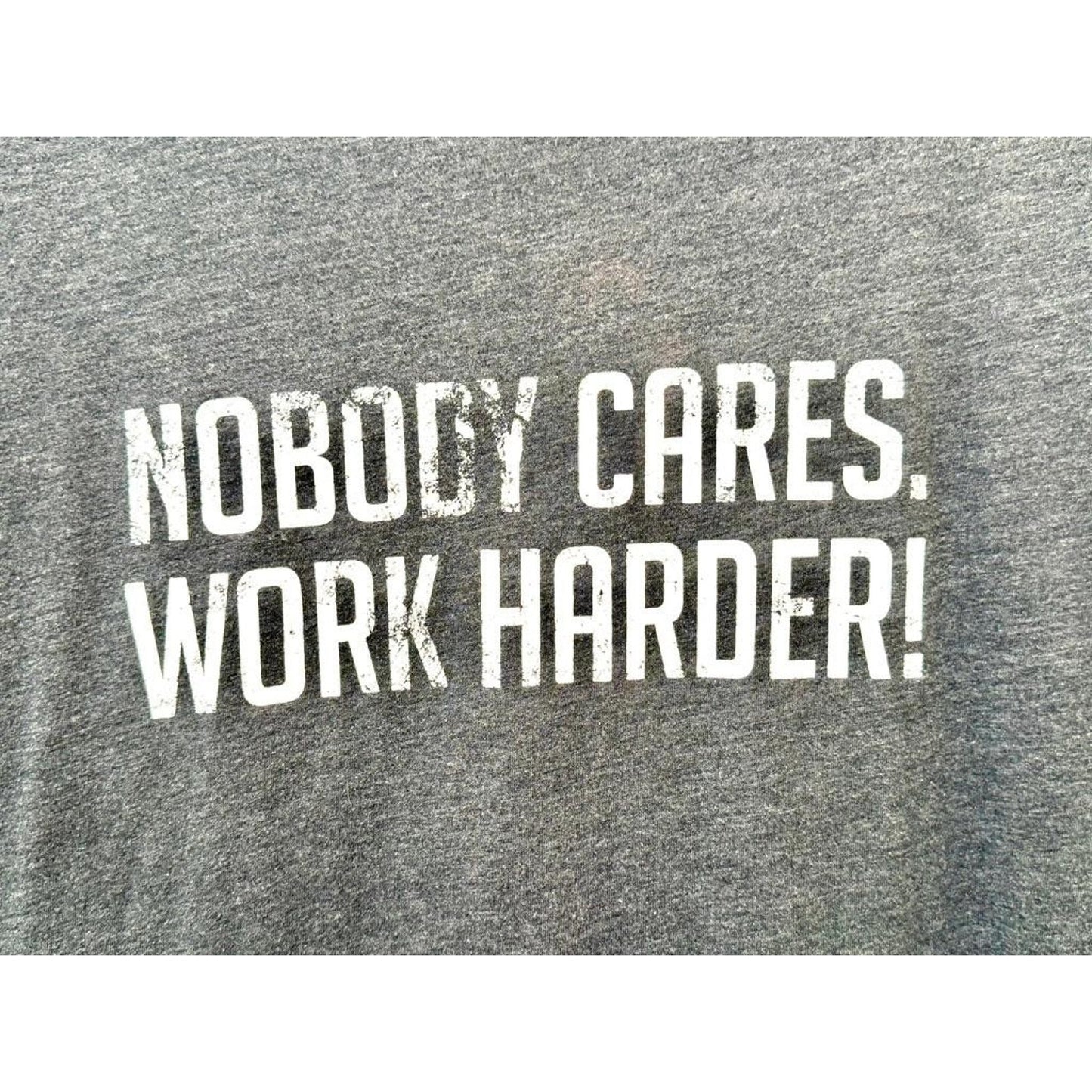 Cameron Hanes Nobody Cares Work Harder T-Shirt Mens Gray Graphic Tee